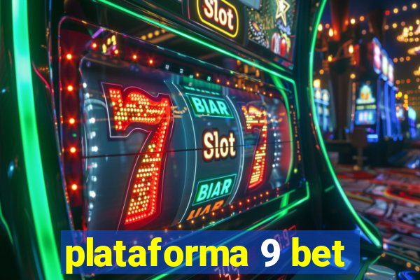 plataforma 9 bet